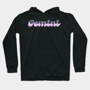 For The Geminis Hoodie